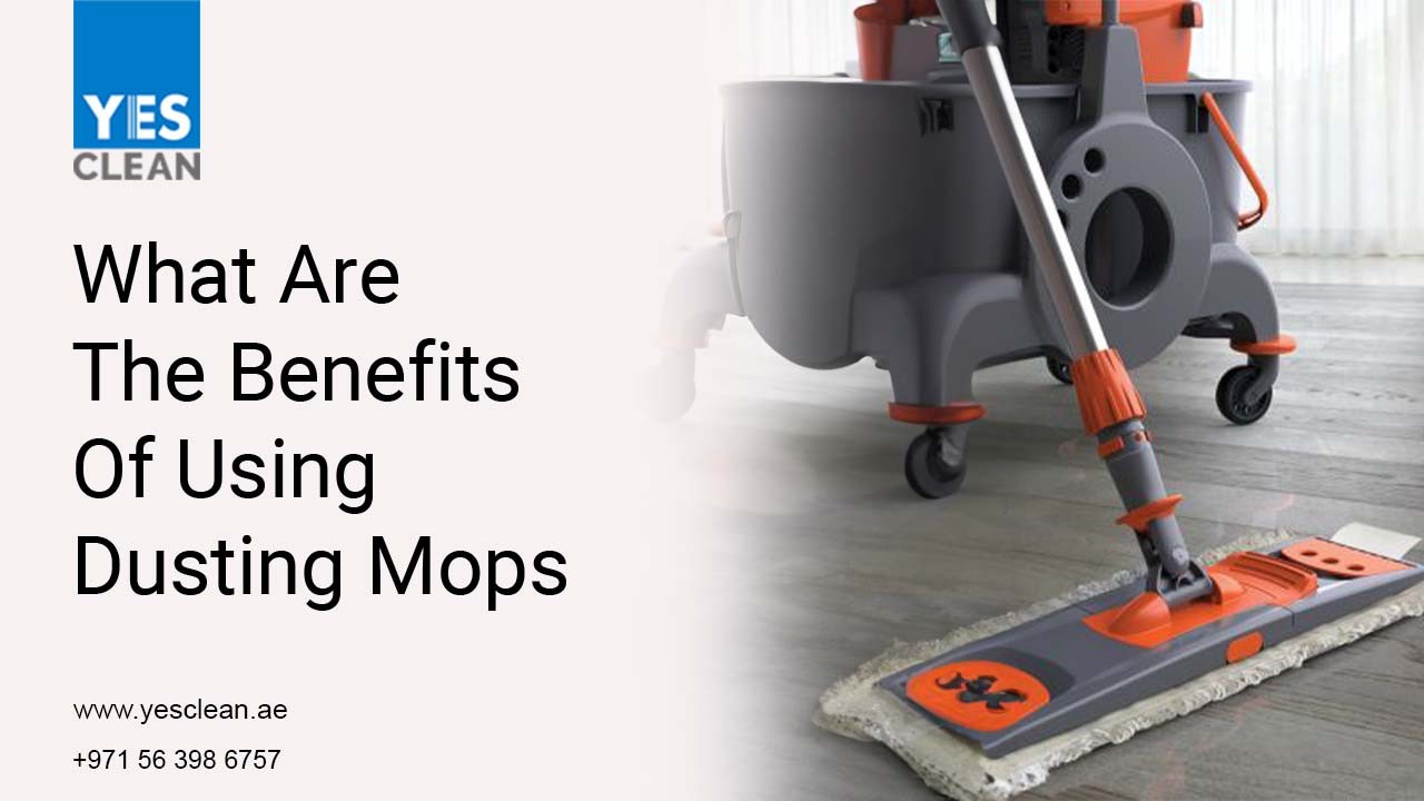 What Are the Benefits of Using Dusting Mops?