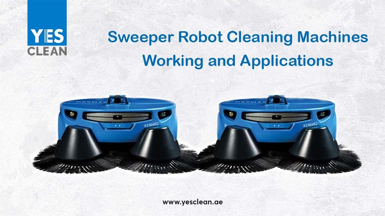 Sweeper Robot Cleaning Machines, Working And Applications