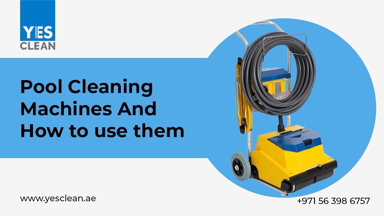 Swimming Pool Cleaning Machines and How to use Them