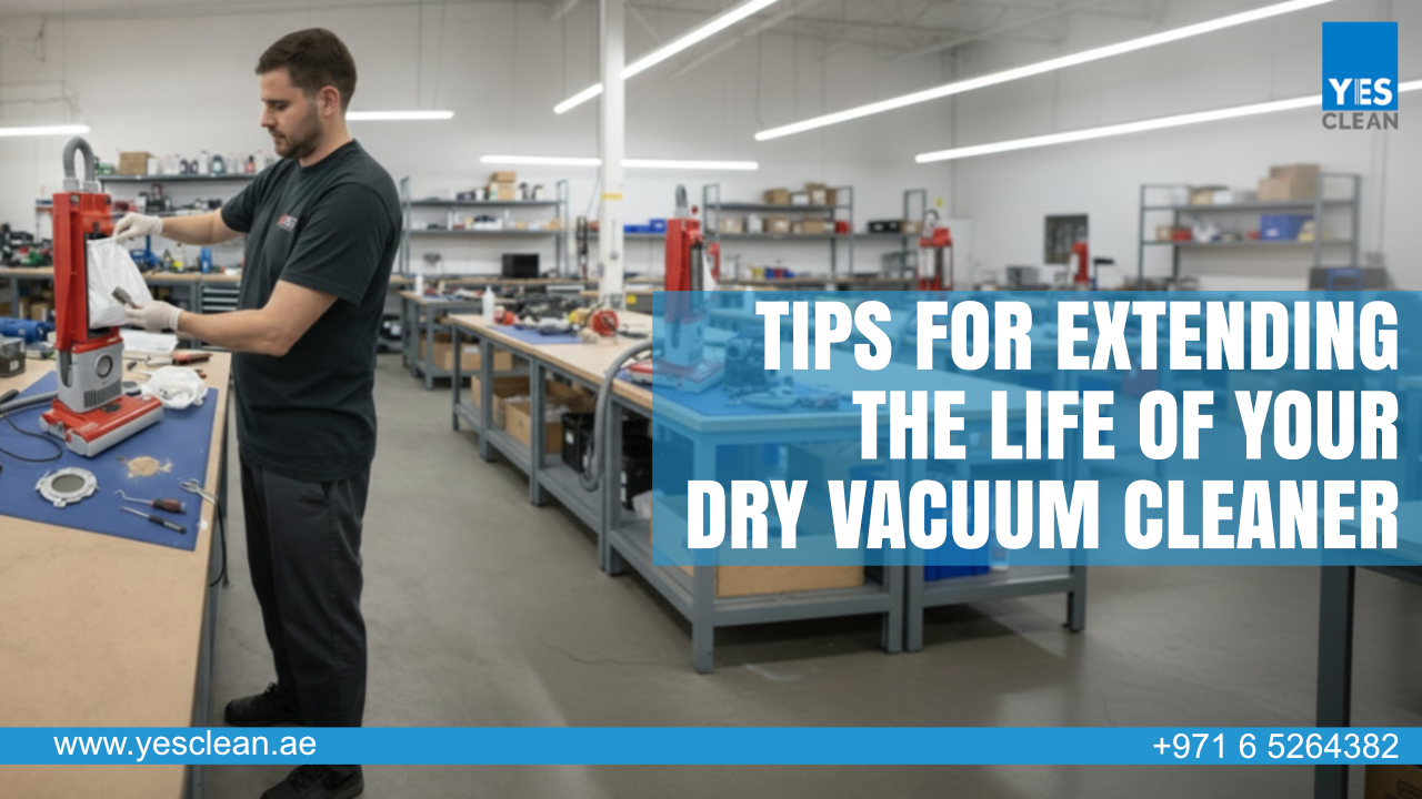 Tips for Extending the Life of Your Dry Vacuum Cleaner